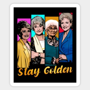 Stay Golden Magnet